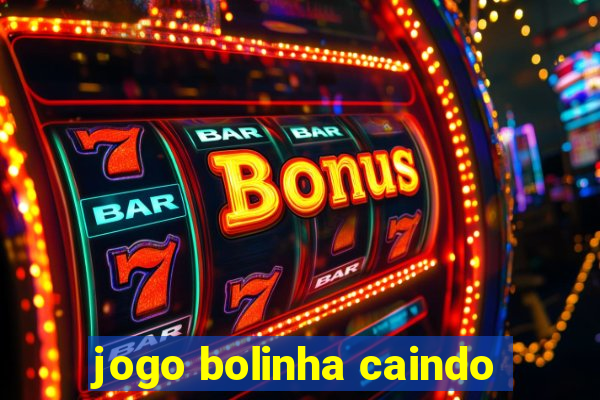 jogo bolinha caindo